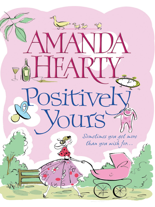 Title details for Positively Yours by Amanda Hearty - Available
